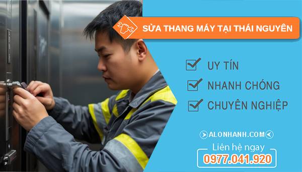 thợ sửa thang máy tại thái nguyên giá rẻ