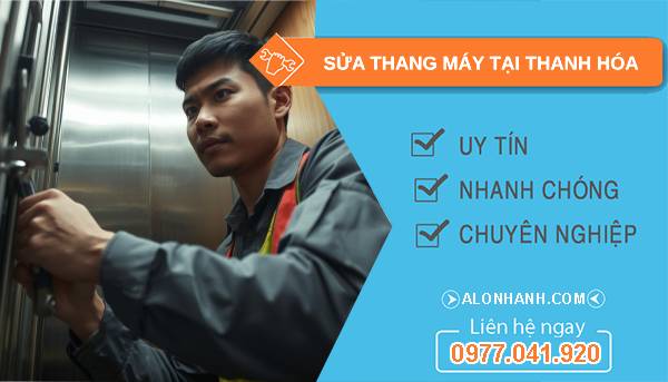 thợ sửa thang máy tại thanh hóa giá rẻ