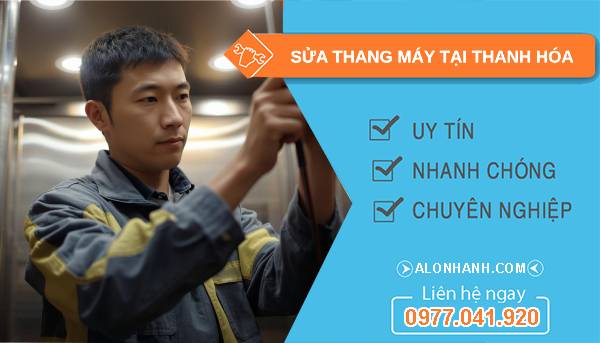 thợ sửa thang máy tại thanh hóa uy tín