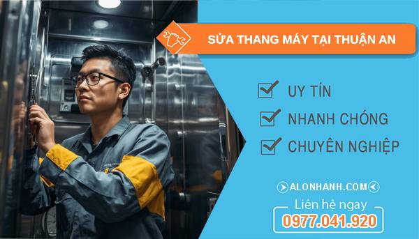 thợ sửa thang máy tại thuận an giá rẻ