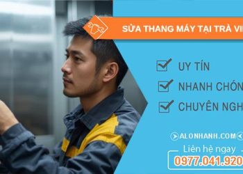 thợ sửa thang máy tại trà vinh