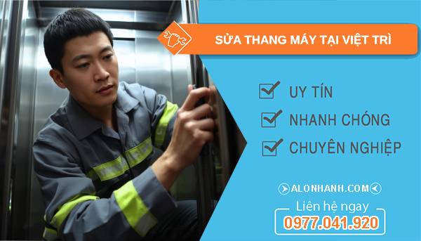 thợ sửa thang máy tại việt trì uy tín
