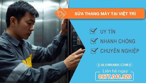 thợ sửa thang máy tại việt trì