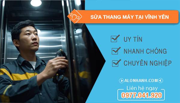 thợ sửa thang máy tại vĩnh yên giá rẻ