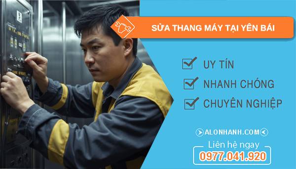 thợ sửa thang máy tại yên bái uy tín