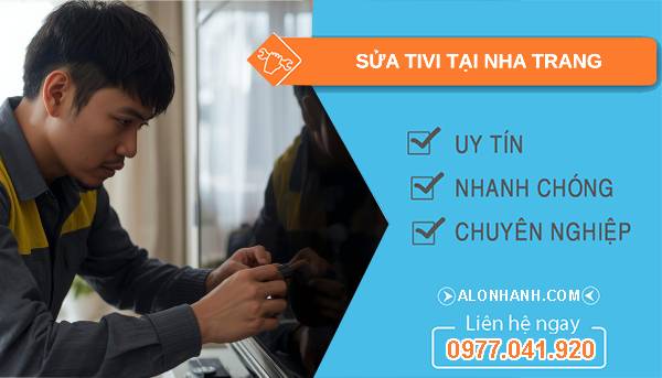 thợ sửa tivi tại nha trang giá rẻ