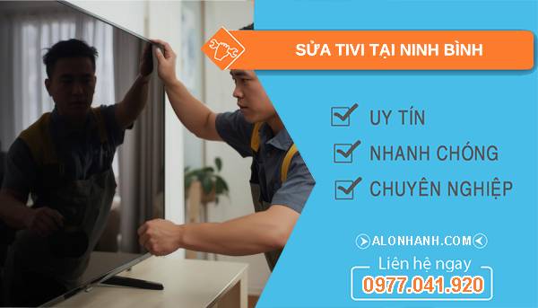 thợ sửa tivi tại ninh bình giá rẻ