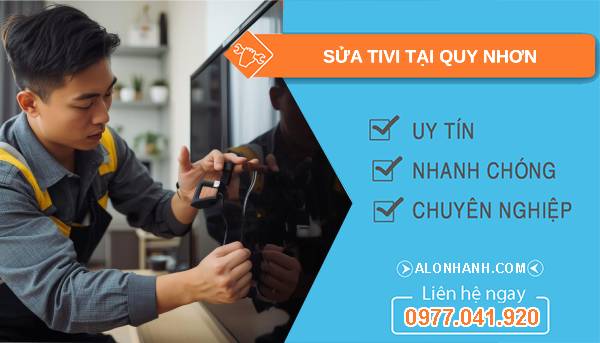 thợ sửa tivi tại quy nhơn uy tín