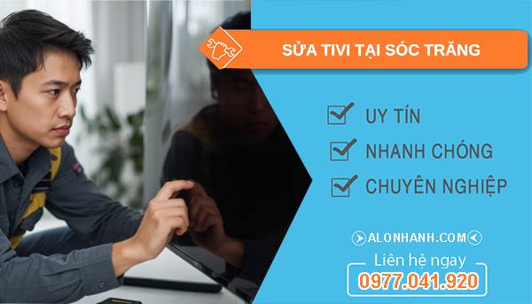 thợ sửa tivi tại sóc trăng uy tín