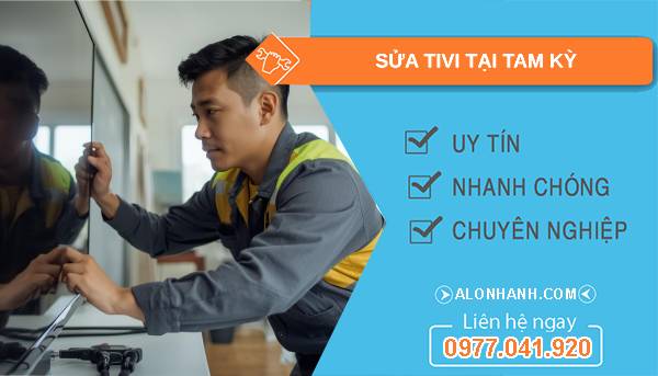thợ sửa tivi tại tam kỳ