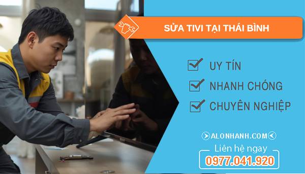 thợ sửa tivi tại thái bình giá rẻ