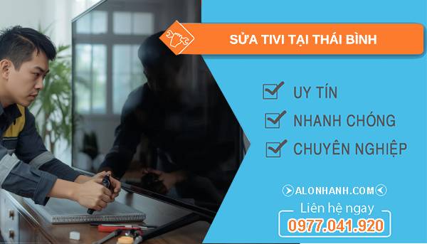 thợ sửa tivi tại thái bình
