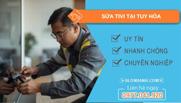 thợ sửa tivi tại tuy hòa