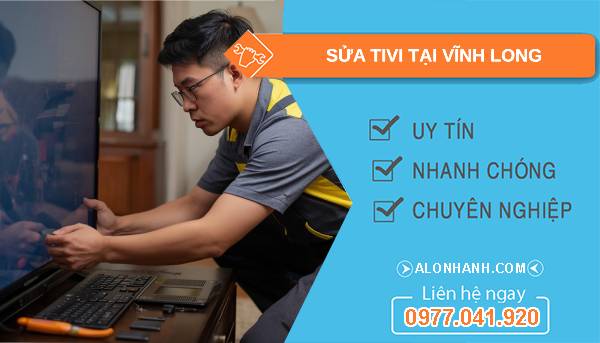thợ sửa tivi tại vĩnh long giá rẻ