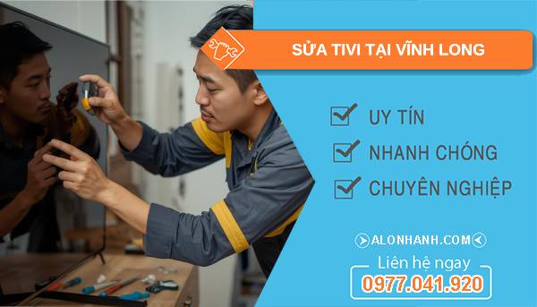thợ sửa tivi tại vĩnh long uy tín