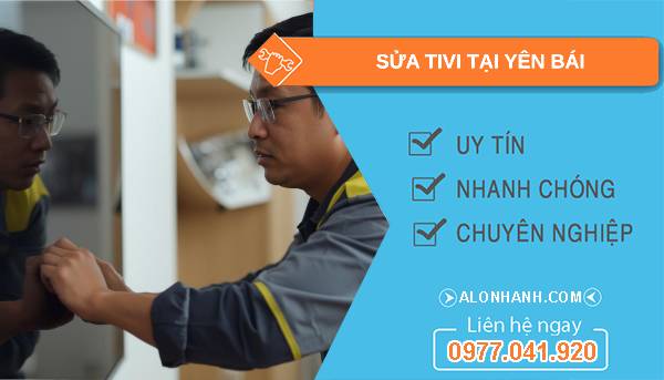 thợ sửa tivi tại yên bái giá rẻ