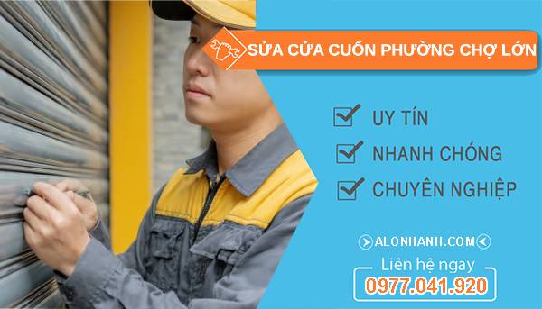 sửa cửa cuốn phường chợ lớn