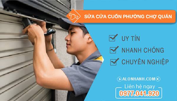 sửa cửa cuốn phường chợ quán