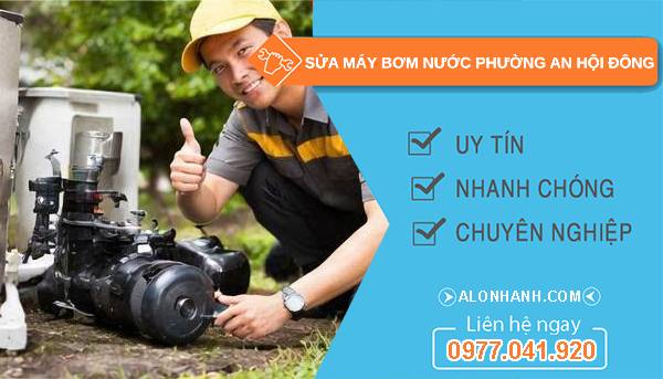 sửa máy bơm nước phường an hội đông giá rẻ