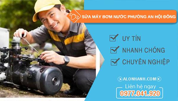 sửa máy bơm nước phường an hội đông uy tín