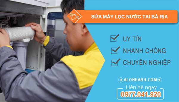 sửa máy lọc nước tại bà rịa