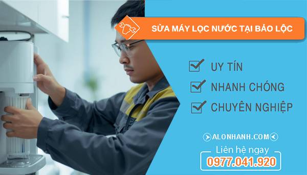 sửa máy lọc nước tại bảo lộc uy tín