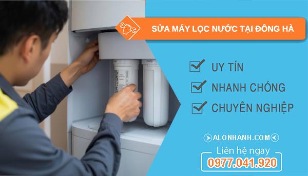 sửa máy lọc nước tại đông hà giá rẻ