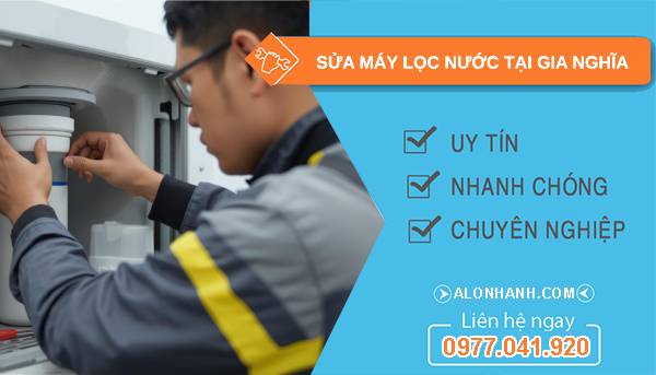 sửa máy lọc nước tại gia nghĩa