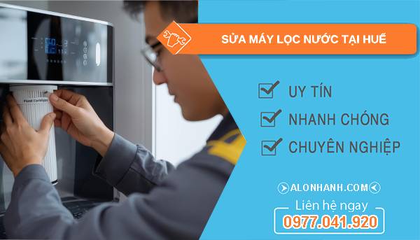 sửa máy lọc nước tại huế giá rẻ
