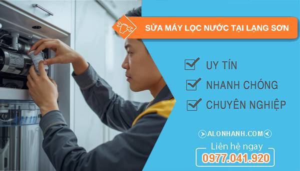 sửa máy lọc nước tại lạng sơn giá rẻ