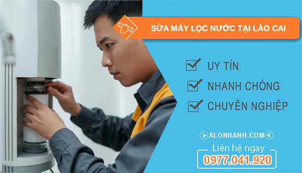sửa máy lọc nước tại lào cai giá rẻ