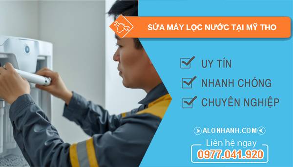 sửa máy lọc nước tại mỹ tho giá rẻ