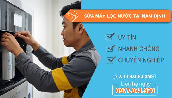 sửa máy lọc nước tại nam định giá rẻ