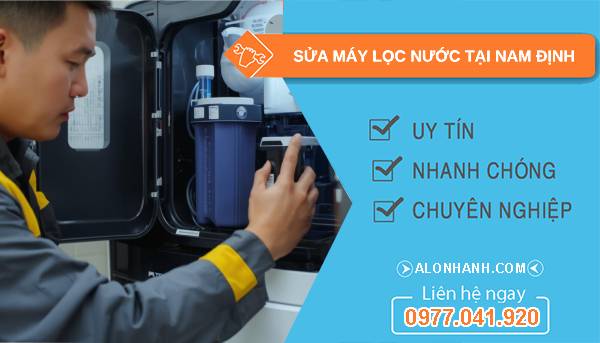 sửa máy lọc nước tại nam định uy tín