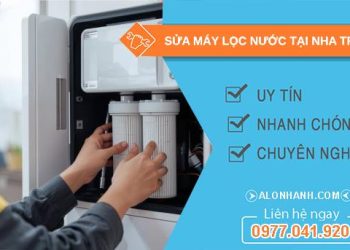 sửa máy lọc nước tại nha trang