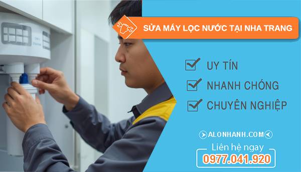 sửa máy lọc nước tại nha trang uy tín