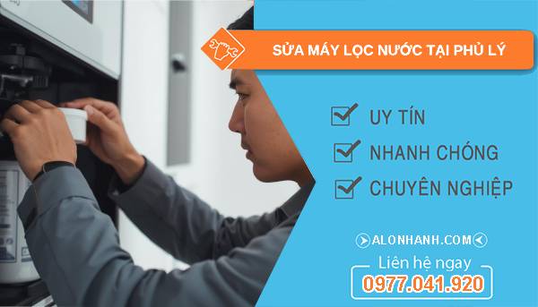 sửa máy lọc nước tại phủ lý giá rẻ