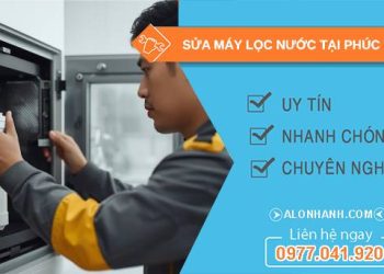 sửa máy lọc nước tại phúc yên