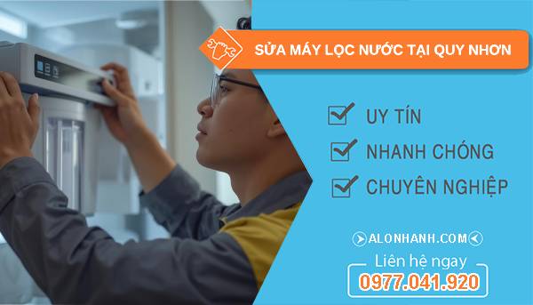 sửa máy lọc nước tại quy nhơn giá rẻ