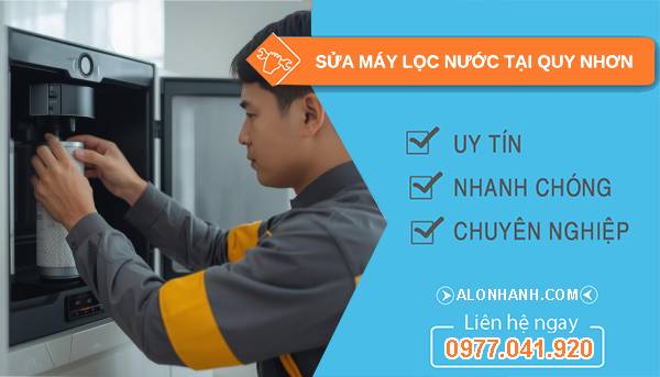 sửa máy lọc nước tại quy nhơn