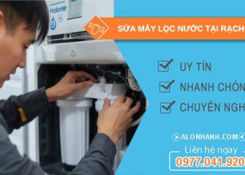 sửa máy lọc nước tại rạch giá