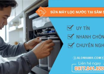 sửa máy lọc nước tại sầm sơn