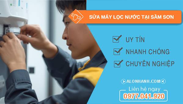 sửa máy lọc nước tại sầm sơn giá rẻ