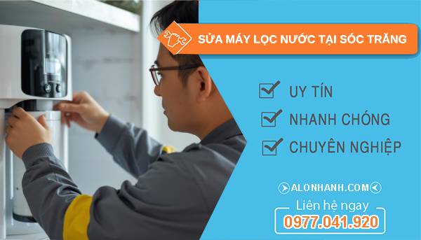 sửa máy lọc nước tại sóc trăng uy tín