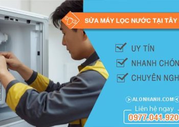 sửa máy lọc nước tại tây ninh