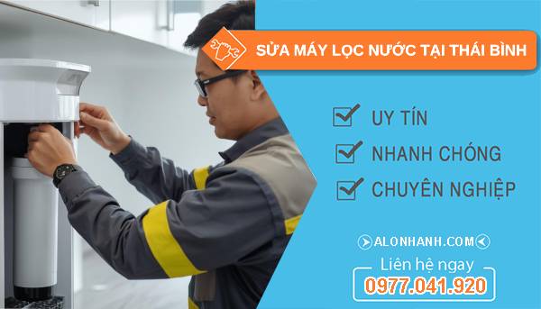 sửa máy lọc nước tại thái bình giá rẻ