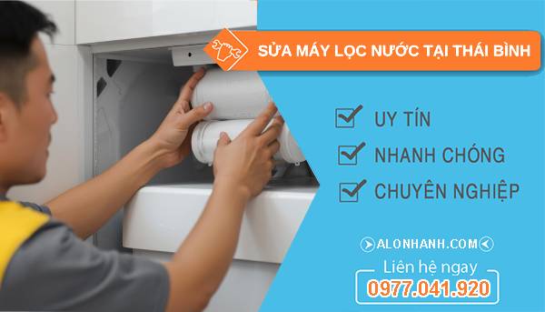 sửa máy lọc nước tại thái bình