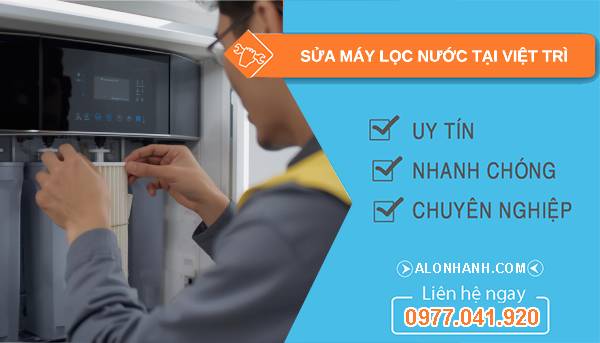 sửa máy lọc nước tại việt trì