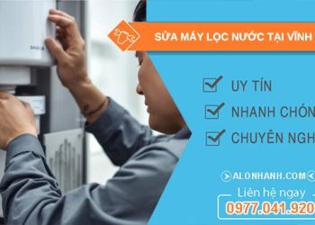 sửa máy lọc nước tại vĩnh yên