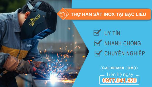 thợ hàn sắt inox tại bạc liêu giá rẻ